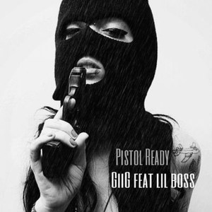 Pistol Ready (feat. LiL Boss) (Explicit)