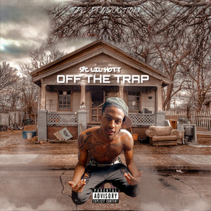 OFF THE TRAP (Explicit)