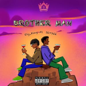 Brother Man (feat. JàYDèè)