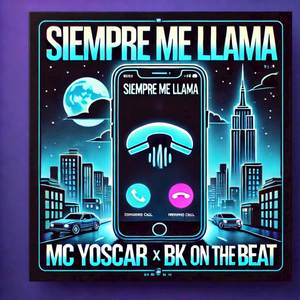 Siempre Me Llama (Explicit)