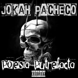 Poesia Putrefacta (Explicit)