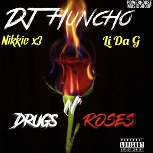 Drugs n’ roses (Explicit)