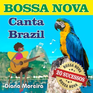 Canta Brazil - Bossa Nova (20 Successos)