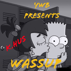 Wassup (Explicit)