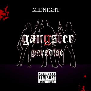 GANGSTER PARADISE (Explicit)