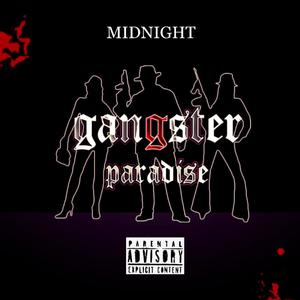 GANGSTER PARADISE (Explicit)