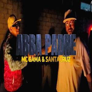 abba padre (feat. santa cruz) [Explicit]