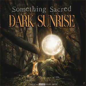 Dark Sunrise (Explicit)