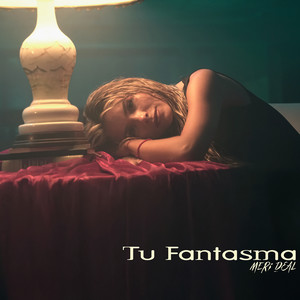 Tu Fantasma