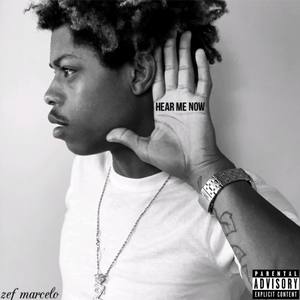 Hear Me Now (Explicit)