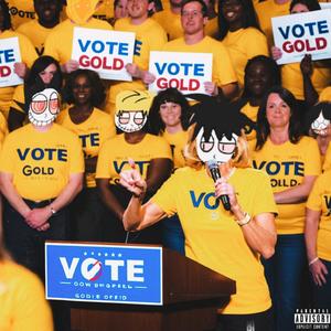 #VOTEGOLD2K24 (Explicit)