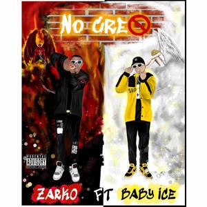 No CreØ (feat. Baby ICE) [Explicit]