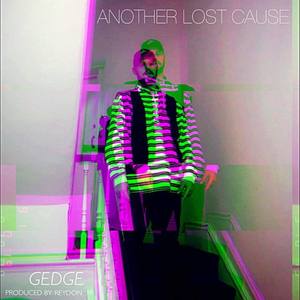 Another Lost Cause (Explicit)