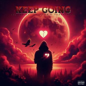 Keep Going (feat. YaBoyChris) (Explicit)