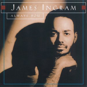 James Ingram - Someone Like You