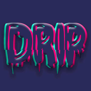 Drip (feat. Naviflesh) (Explicit)