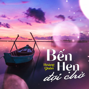 Bến Hẹn Đợi Chờ