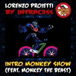 Intro Monkey Show (feat. MONKEY the BEAST)