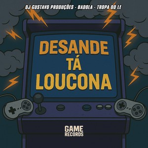 Desande Tá Loucona (Explicit)