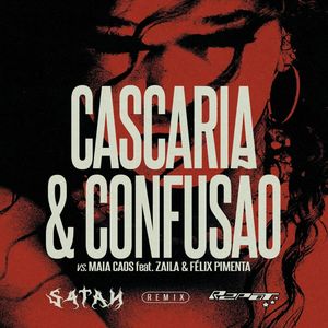 Cascaria e Confusão (Remix|Explicit)