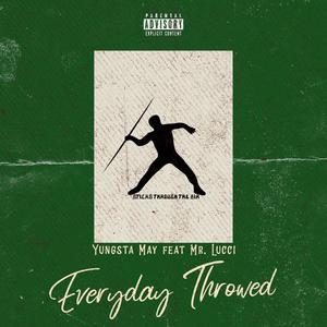 Everyday Throwed (feat. Mr. Lucci) [Explicit]