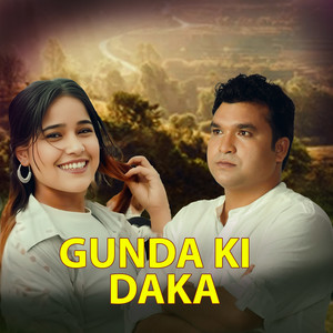 Gunda Ki Daka
