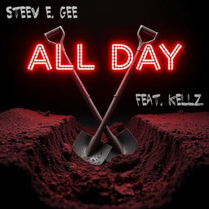 All Day (feat. Kellz)