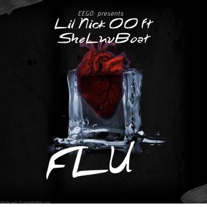 FLU (feat. SheLuvBoat) [Explicit]