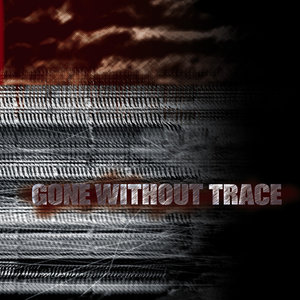 Gone Without Trace