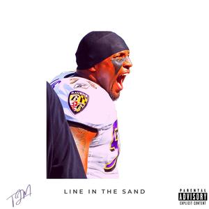 Line In The Sand (Explicit)