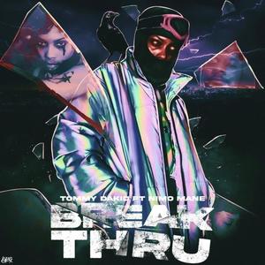 Break Thru (feat. Nimo Mane) [Explicit]