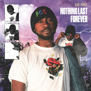 Nothing Last Forever (Explicit)