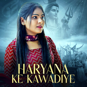 Haryana ke kawadiye