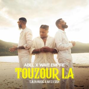 Abel - Touzour La (feat. Wave Empire Music)