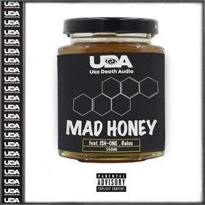 MAD HONEY (feat. ISH-ONE & Balou) (Explicit)