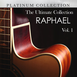 The Ultimate Collection: Raphael, Vol. 1