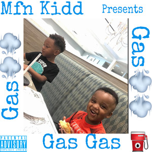 Gas Gas Freestyle (Explicit)