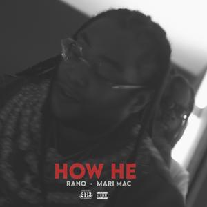 How He? (feat. Mari Mac) (Explicit)