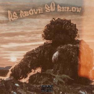 As Above So Below (Explicit)