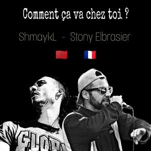 Comment ca va chez toi ? (feat. Stony elBrasier)