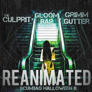 Reanimated (Scumbag Halloween III) [Explicit]