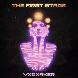 THE FIRST STAGE (Explicit)