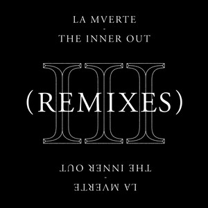 The Inner Out (Remixes)