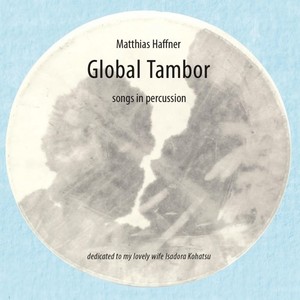 Global Tambor - Songs In Percussion