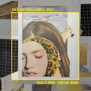 Talk It Over (Kirecko Remix)