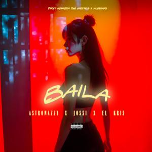 Baila (feat. Monster, Jossi & El Kris VL)