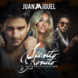 Juan Miguel - Siento Bonito