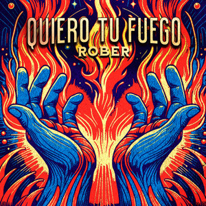 Quiero Tu Fuego (Explicit)