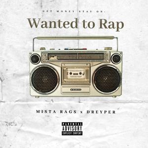 Wanted to Rap (Explicit)