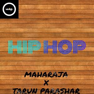 Hip Hop(feat. Tarun Parashar)